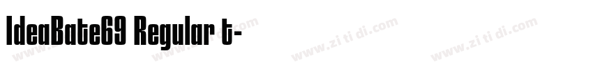 IdeaBate69 Regular t字体转换
